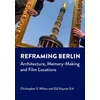 KNYGA Kacmaz Erk Wilson Reframing Berlin