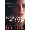 KNYGA Kaira Sturdivant Rouda Somebody's Home