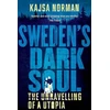 KNYGA Kajsa Norman Sweden's Dark Soul