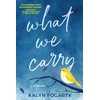 KNYGA Kalyn Fogarty What We Carry