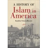 KNYGA Kambiz Ghaneabassiri History of Islam in America