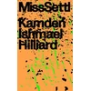 KNYGA Kamden Ishmael Hilliard Miss Settl