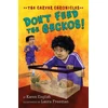 KNYGA Karen English Carver Chronicles - Don't Feed the Geckos! (Bk 3)
