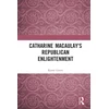 KNYGA Karen Green Catharine Macaulay's Republican Enlightenment