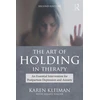 KNYGA Karen Kleiman Art of Holding in Therapy