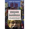 KNYGA Karen Lee Ashcraft Wronged and Dangerous
