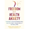 KNYGA Karen Lynn Cassiday Freedom from Health Anxiety