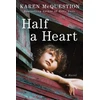 KNYGA Karen Mcquestion Half a Heart
