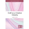 KNYGA Karen Patel Craft as a Creative Industry
