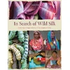 KNYGA Karen Selk In Search of Wild Silk