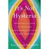 KNYGA Karen Tang It's Not Hysteria