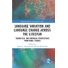 KNYGA Karen V Beaman Language Variation and Language Change Across the Lifespan