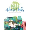 KNYGA Karen Walker 20 Projects for Alcohol Inks
