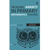 KNYGA Karen Wicks Tackling Anxiety in Primary Mathematics Teachers