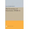 KNYGA Karl Hendrik Borch Economics of Uncertainty. (PSME-2), Volume 2