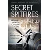 KNYGA Karl Howman Secret Spitfires