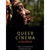 KNYGA Karl Schoonover Queer Cinema in the World