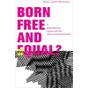 KNYGA Kasper Lippert Rasmussen Born Free and Equal?