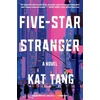 KNYGA Kat Tang Five-Star Stranger, A Novel