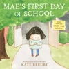 KNYGA Kate Berube Mae's First Day of School
