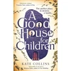 KNYGA Kate Collins Good House for Children