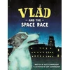 KNYGA Kate Cunningham Vlad and the Space Race