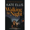 KNYGA Kate Ellis Walking by Night