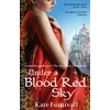 KNYGA Kate Furnivall Under A Blood Raudona Sky