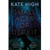 KNYGA Kate High Small Acts of Deceit