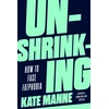 KNYGA Kate Manne Unshrinking