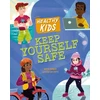 KNYGA Kate Purdie Healthy Kids: Keep Yourself Safe