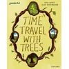 KNYGA Kate Scott Readerful Books for Sharing: Year 2/Primary 3: Time Travel with Trees