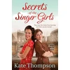 KNYGA Kate Thompson Secrets of the Singer Girls