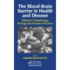 KNYGA Katerina Dorovini Zis Blood-Brain Barrier in Health and Disease, Volume One