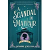 KNYGA Katharine Schellman Scandal in Mayfair