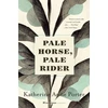 KNYGA Katherine Anne Porter Pale Horse, Pale Rider