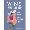 KNYGA Katherine Clary Wine, Unfiltered