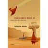 KNYGA Katherine Isbister How Games Move Us