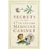 KNYGA Katherine Knight Secrets of the 17th Century Medicine Cabinet