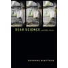 KNYGA Katherine Mckittrick Dear Science and Other Stories