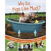 KNYGA Katherine Rawson Why Do Pigs Like Mud?