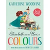 KNYGA Katherine Woodfine Elisabeth and the Box of Colours