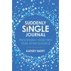 KNYGA Kathey Batey Suddenly Single Journal