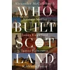 KNYGA Alexander Who Built Scotland