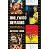 KNYGA Kathleen Loock Hollywood Remaking