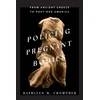 KNYGA Kathleen M Crowther Policing Pregnant Bodies