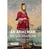 KNYGA Kathryn Babayan Armenian Mediterranean