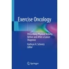 KNYGA Kathryn H Schmitz Exercise Oncology