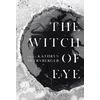KNYGA Kathryn Nuernberger Witch of Eye