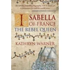 KNYGA Kathryn Warner Isabella of France
